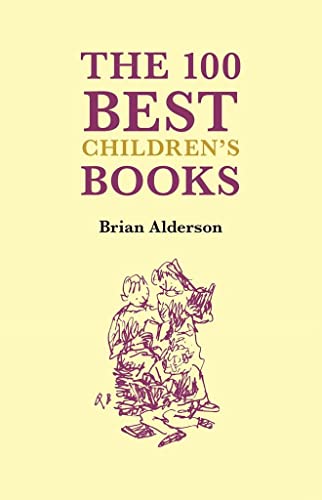 Stock image for The 100 Best Children's Books for sale by Books From California