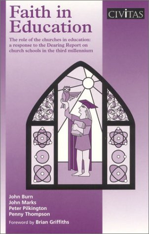 Beispielbild fr Faith in Education: The Role of the Churches in Education - A Response to the Dearing Report on Church Schools in the Third Millennium zum Verkauf von WorldofBooks