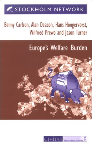 Beispielbild fr Europe's Welfare Burden zum Verkauf von Anybook.com