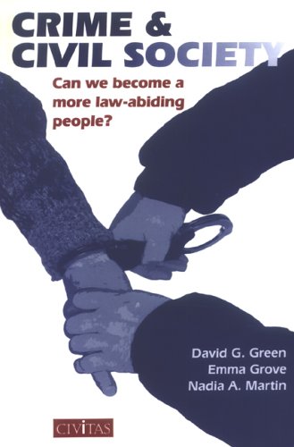 9781903386361: Crime and Civil Society: Can We Become a More Law-abiding People?