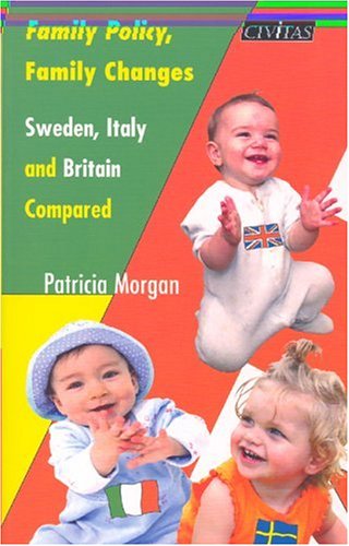 Beispielbild fr Family Policy, Family Changes: Sweden, Italy and Britain Compared zum Verkauf von Reuseabook