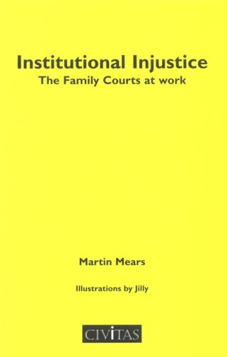 Beispielbild fr Institutional Injustice: The Family Courts at Work zum Verkauf von WorldofBooks
