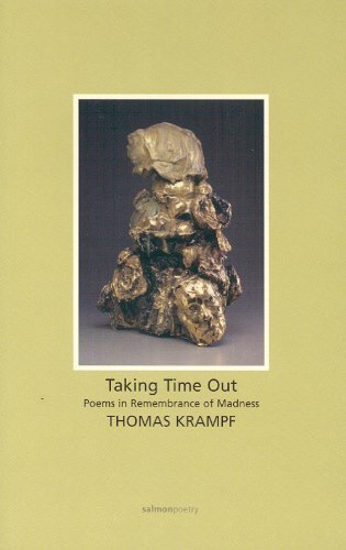 Stock image for Taking Time Out: Poems in Remembrance of Madness for sale by Bookmans