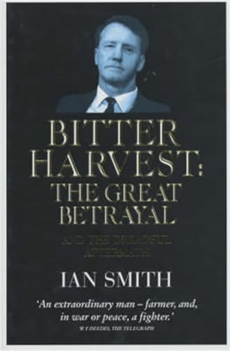 Bitter Harvest The Great Betrayal And The Dreadful