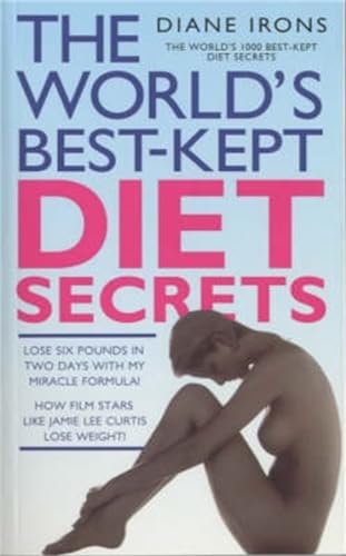 Stock image for The World's Best Kept Diet Secrets for sale by AwesomeBooks