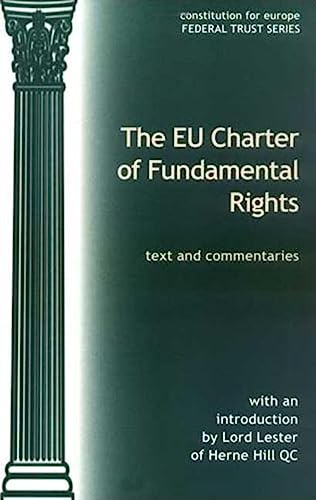 Stock image for The EU Charter of Fundamental Rights: Text and commentaries for sale by G. & J. CHESTERS