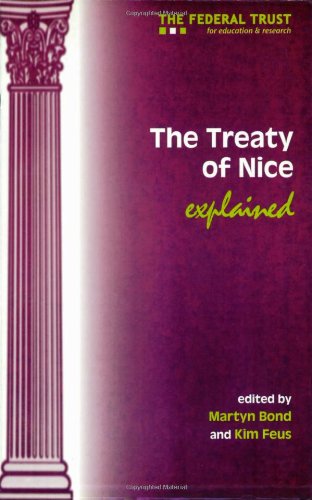 Imagen de archivo de The Treaty of Nice Explained (Constitution for Europe S.) a la venta por Anybook.com