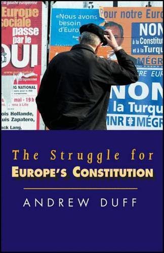 Beispielbild fr The Struggle for Europe's Constitution zum Verkauf von Better World Books: West