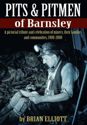 Stock image for Pits & Pit Men of Barnsley for sale by WorldofBooks