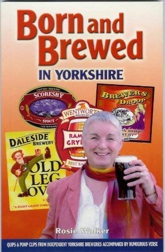 Stock image for Born and Brewed in Yorkshire for sale by WorldofBooks