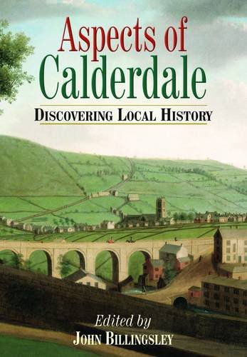 Stock image for Aspects of Calderdale for sale by Aynam Book Disposals (ABD)