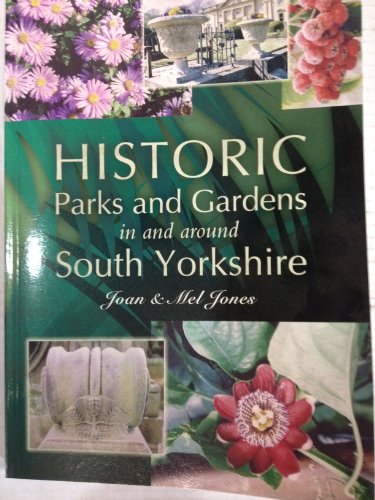Beispielbild fr Historic Parks and Gardens in and Around South Yorkshire zum Verkauf von WorldofBooks