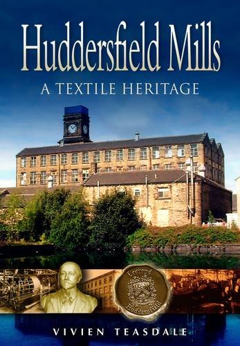 Beispielbild fr Huddersfield Mills zum Verkauf von WorldofBooks