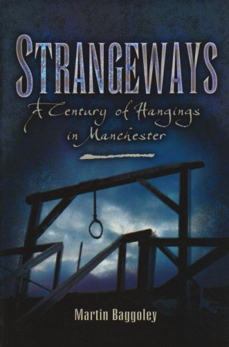 Beispielbild fr Strangeways: A Century of Hangings in Manchester zum Verkauf von WorldofBooks