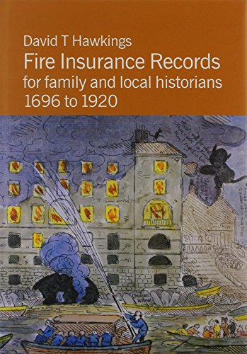 Stock image for Fire Insurance Records for Family and Local Historians for sale by Devils in the Detail Ltd