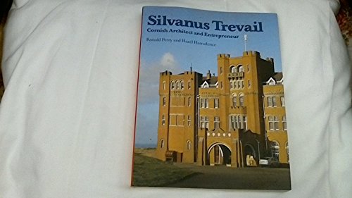 9781903427439: Silvanus Trevail: Cornish Architect and Entrepreneur