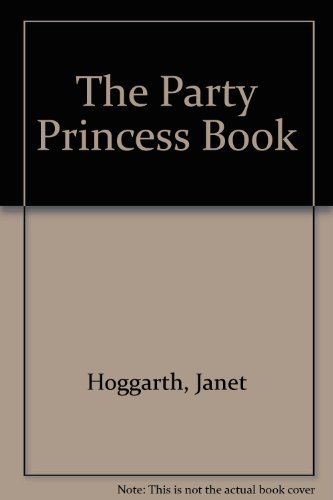 9781903434833: The Party Princess Book