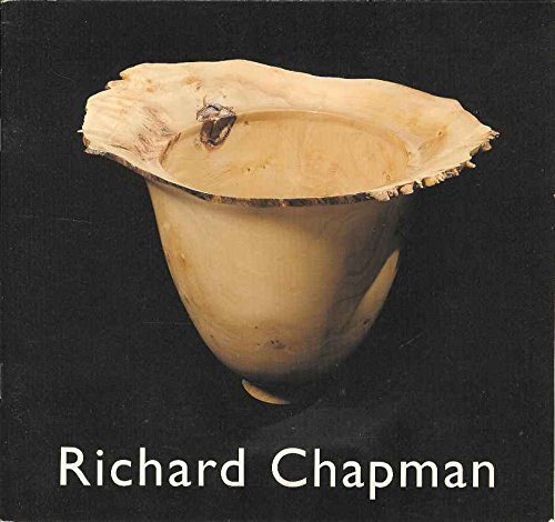 Richard Chapman-Turning Nature into Art (9781903438565) by David Messum