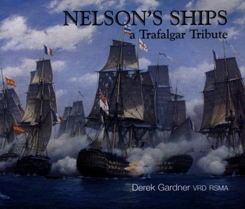 9781903438817: Nelson Ships: A Trafalgar Tribute