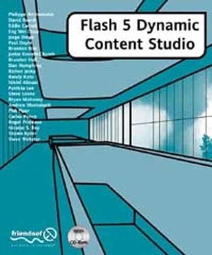 Flash 5 Dynamic Content Studio (with CD ROM) (9781903450062) by Archontakis, Philippe; Beard, David; Chua, Eng Wei; Diogo, Jorge; Doyle, Paul; Ellis, Brandon; Everett-Church, Justin; Hall, Branden; Humphrey,...
