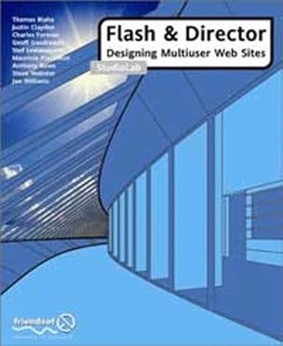 Beispielbild fr Flash And Director: Designing Multiuser Web Sites Studiolab zum Verkauf von Hamelyn