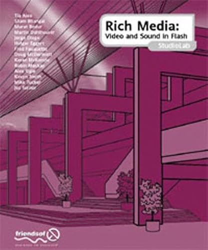 9781903450642: Rich Media StudioLab: Video and Sound in Flash - with Premiere, After Effects, Final Cut Pro, Cubase, Quicktime, Acid, Sound Forge and more. (with CD ROM)
