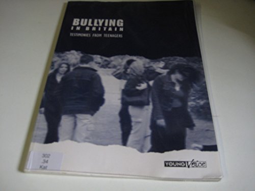 9781903456019: Bullying in Britain: Testimonies from Teenagers