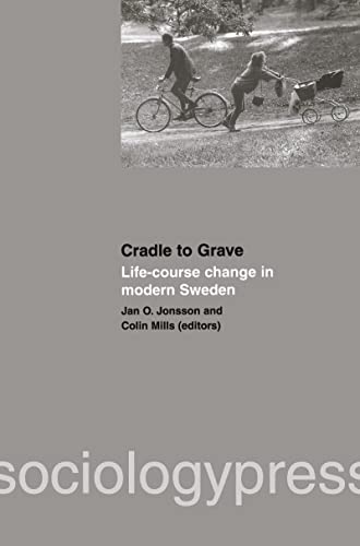 Imagen de archivo de Cradle to Grave: Life-course Change in Modern Sweden a la venta por G. & J. CHESTERS