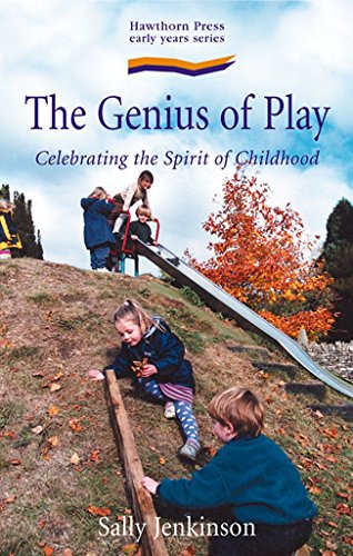 Stock image for The Genius of Play: Celebrating the Spirit of Childhood for sale by ThriftBooks-Atlanta