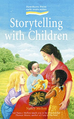 Storytelling with Children (9781903458082) by Mellon, Nancy