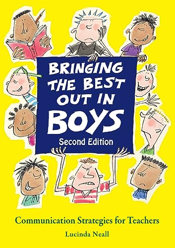 Beispielbild fr Bringing the Best Out in Boys: Communication Strategies for Teachers zum Verkauf von WorldofBooks