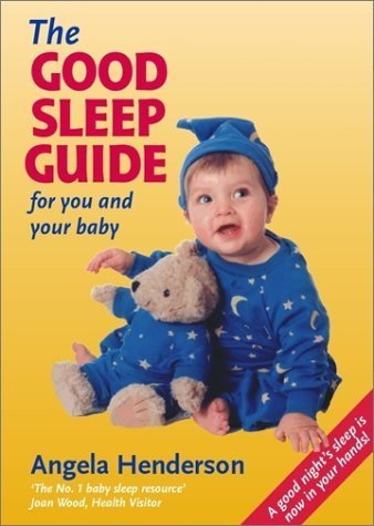 Beispielbild fr The Good Sleep Guide for You and Your Baby zum Verkauf von WorldofBooks