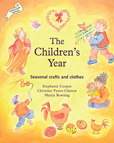 Beispielbild fr The Childrens Year: Seasonal Crafts and Clothes (Crafts and Family Activities) zum Verkauf von WorldofBooks
