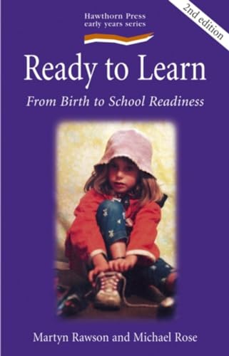 Ready to Learn: From Birth to School Readiness (9781903458662) by Rawson, Martyn; Rose, Michael