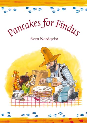 Beispielbild fr Pancakes for Findus (Findus & Pettson) zum Verkauf von WorldofBooks