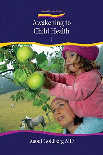 Beispielbild fr Awakening to Child Health : Nurturing children's well Being zum Verkauf von Better World Books