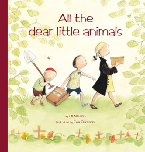 Stock image for All the Dear Little Animals for sale by Better World Books: West