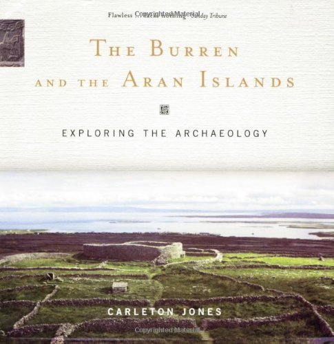 9781903464496: The Burren and the Aran Islands: Exploring the Archaeology