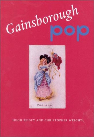 9781903470084: Gainsborough Pop!