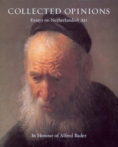 Imagen de archivo de Collected Opinions: Essays on Netherlandish Art in Honour of Alfred Bader a la venta por ThriftBooks-Atlanta