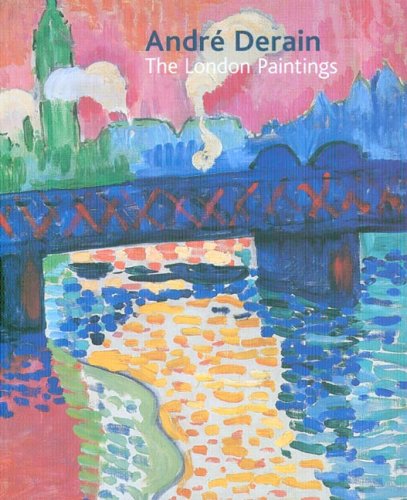 Stock image for Andr Derain: The London Paintings for sale by Michael Knight, Bookseller