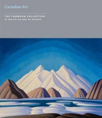 Beispielbild fr Canadian Art: The Thomson Collection at the Art Gallery of Ontario zum Verkauf von WorldofBooks