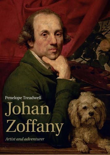 9781903470930: Johan Zoffany: Artist and Adventurer