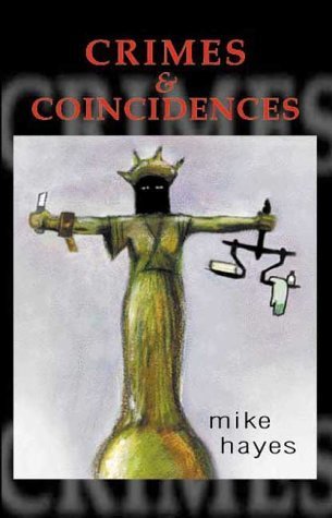 Crimes and Coincidences (9781903489949) by Hayes, Mike