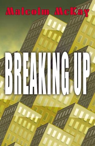 Stock image for Breaking Up (A FIRST PRINTING) for sale by S.Carter