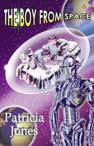 The Boy from Space (9781903491157) by Patricia Jones