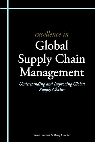 Stock image for Excellence in Global Supply Chain Management for sale by PBShop.store US