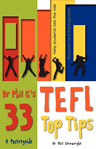 Stock image for Dr Phil G's 33 TEFL Top Tips for sale by PBShop.store US