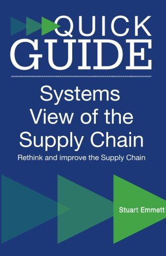 Beispielbild fr A Quick Guide to a Systems View of the Supply Chain zum Verkauf von WorldofBooks