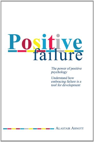 Imagen de archivo de Positive Failure: Understand how embracing failure is a tool for development a la venta por WorldofBooks
